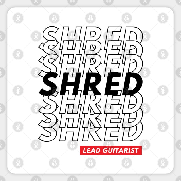 Shred Lead Guitarist Repeated Text Light Theme Magnet by nightsworthy